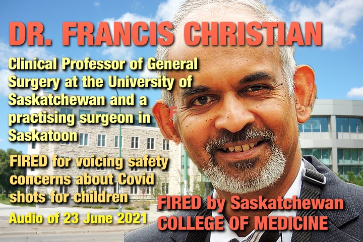 Dr. Francis Christian, Surgeon, Fired For Voicing Concerns Over Covid Shots For Children 23-06-2021