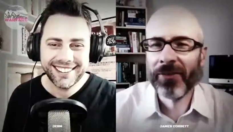 It’s All About The Big Picture – James Corbett with Jerm Warfare