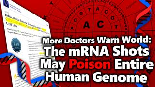 More Doctors Warn World: The mRNA Shots May Poison the Entire Human Genome